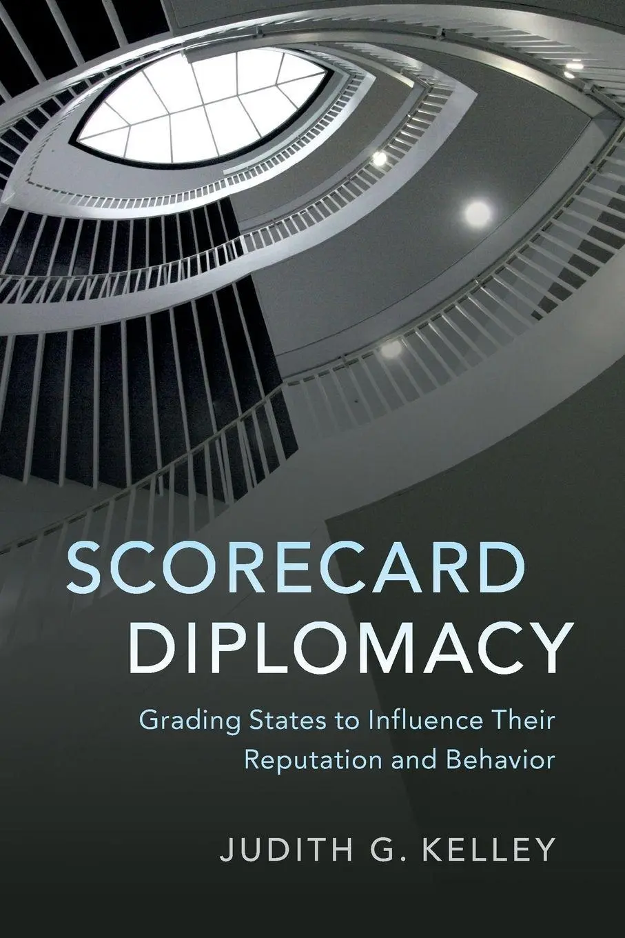 Cover: 9781316649138 | Scorecard Diplomacy | Judith G. Kelley | Taschenbuch | Englisch | 2019