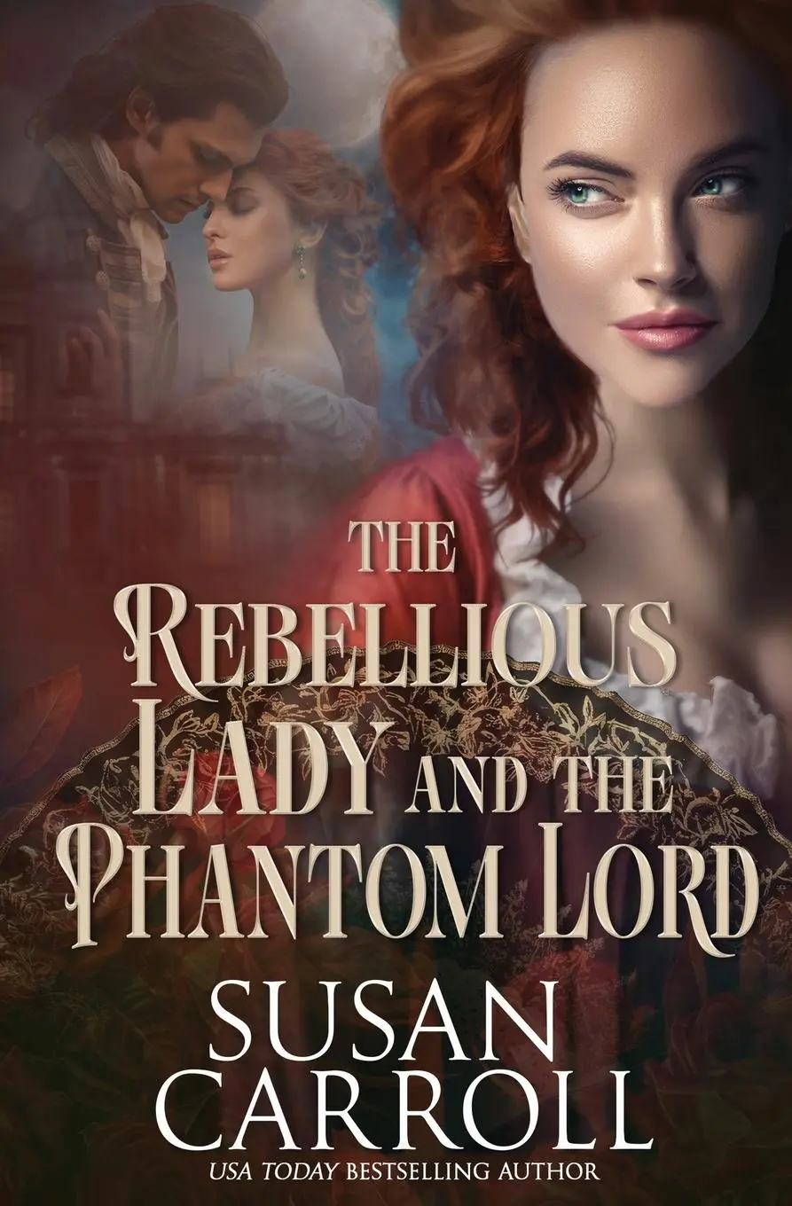 Cover: 9781648399138 | The Rebellious Lady and the Phantom Lord | Susan Carroll | Taschenbuch