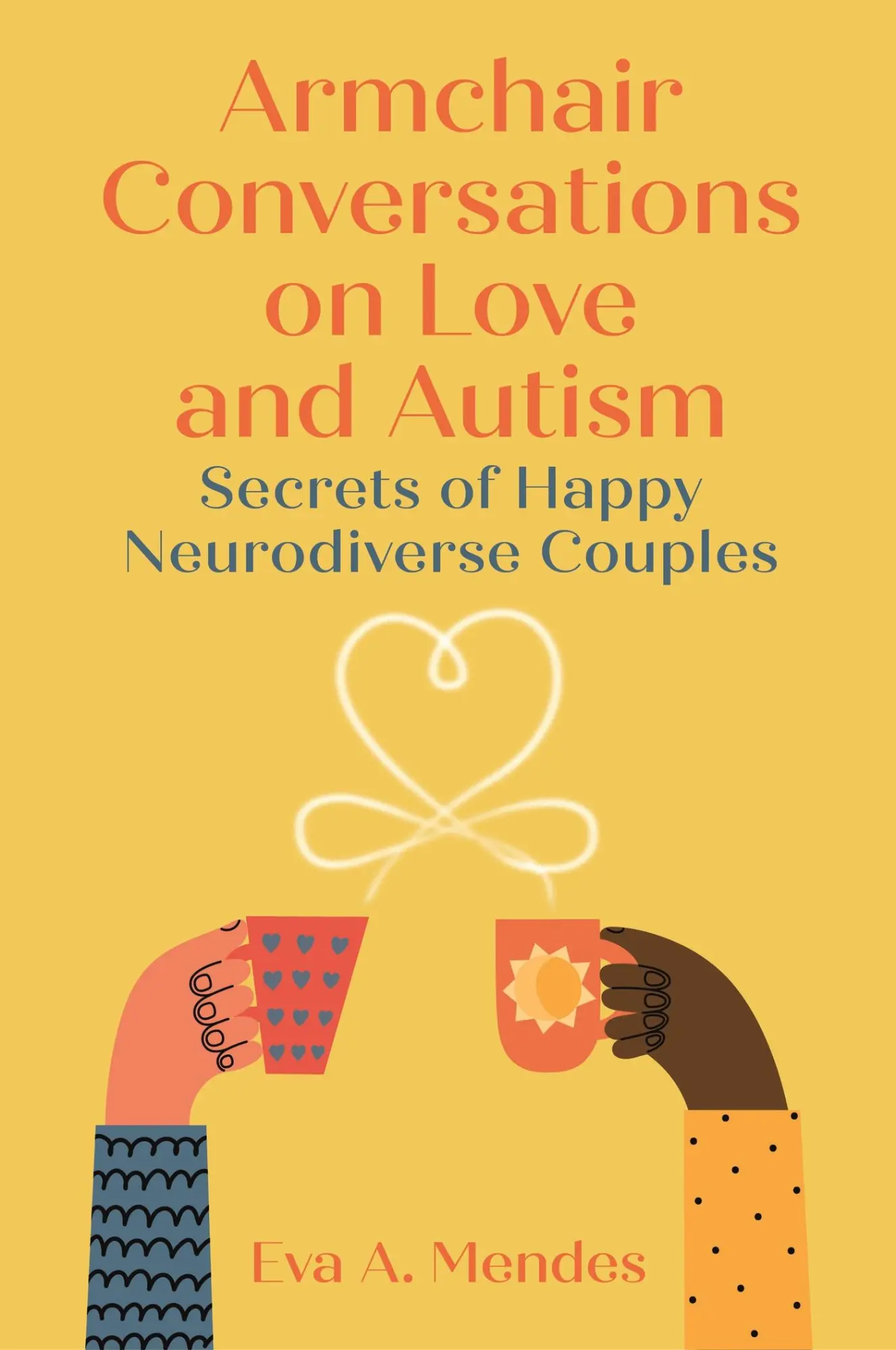 Cover: 9781787759138 | Armchair Conversations on Love and Autism | Eva A Mendes | Taschenbuch