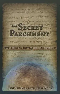 Cover: 9781937859138 | The Secret Parchment | Five Tibetan Initiation Techniques | Buch