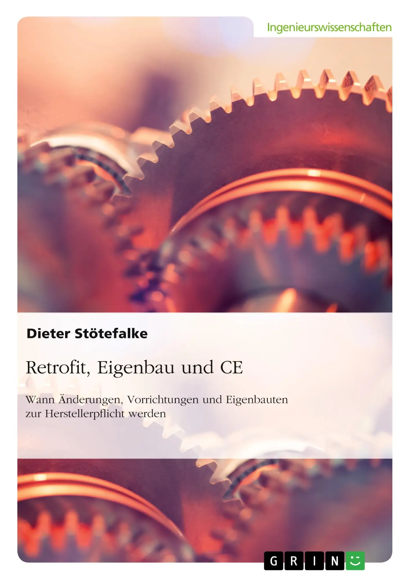 Cover: 9783389199138 | Retrofit, Eigenbau und CE | Dieter Stötefalke | Taschenbuch | 276 S.