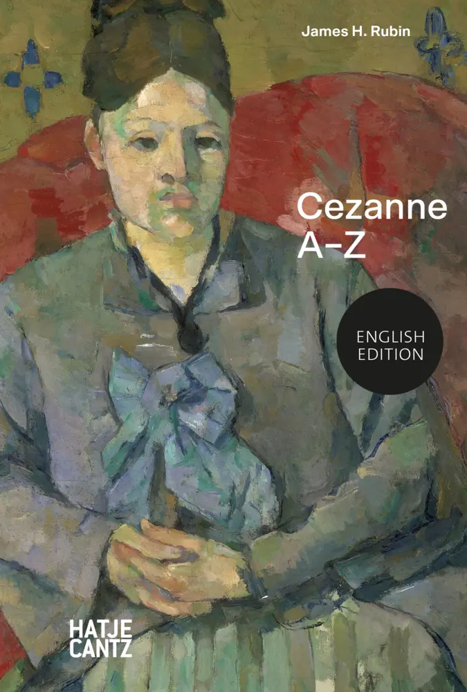 Cover: 9783775749138 | Paul Cézanne: A-Z - Pioneer of Modern Art and Master of Light | Rubin