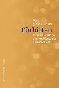 Cover: 9783791729138 | Das große Buch der Fürbitten | Guido Fuchs | Buch | 160 S. | Deutsch