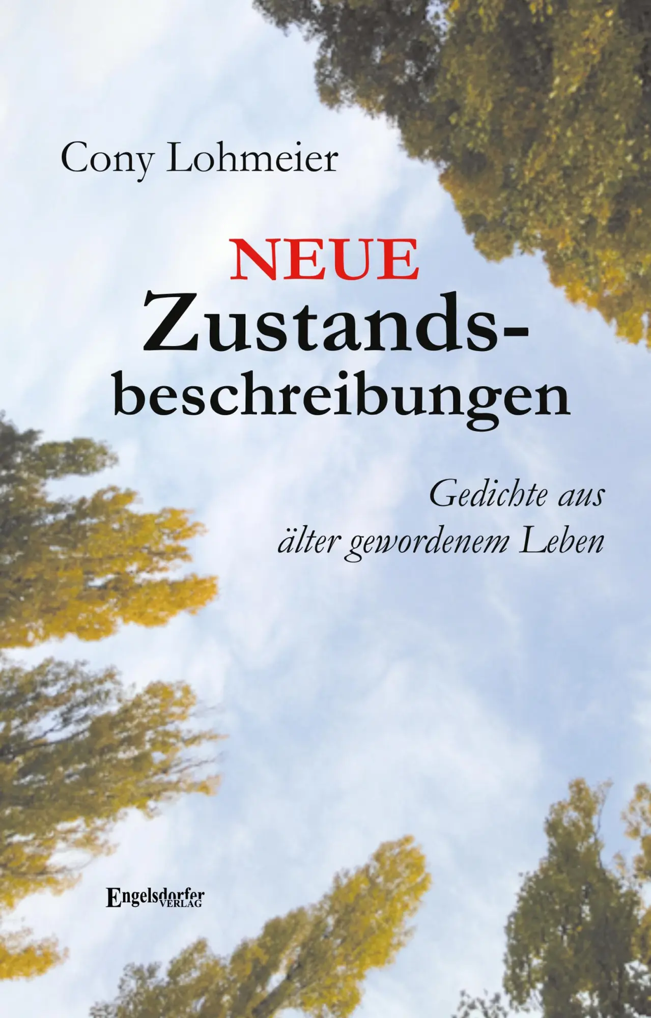 Cover: 9783969409138 | Neue Zustandsbeschreibungen | Neue Gedichte aus älter gewordenem Leben