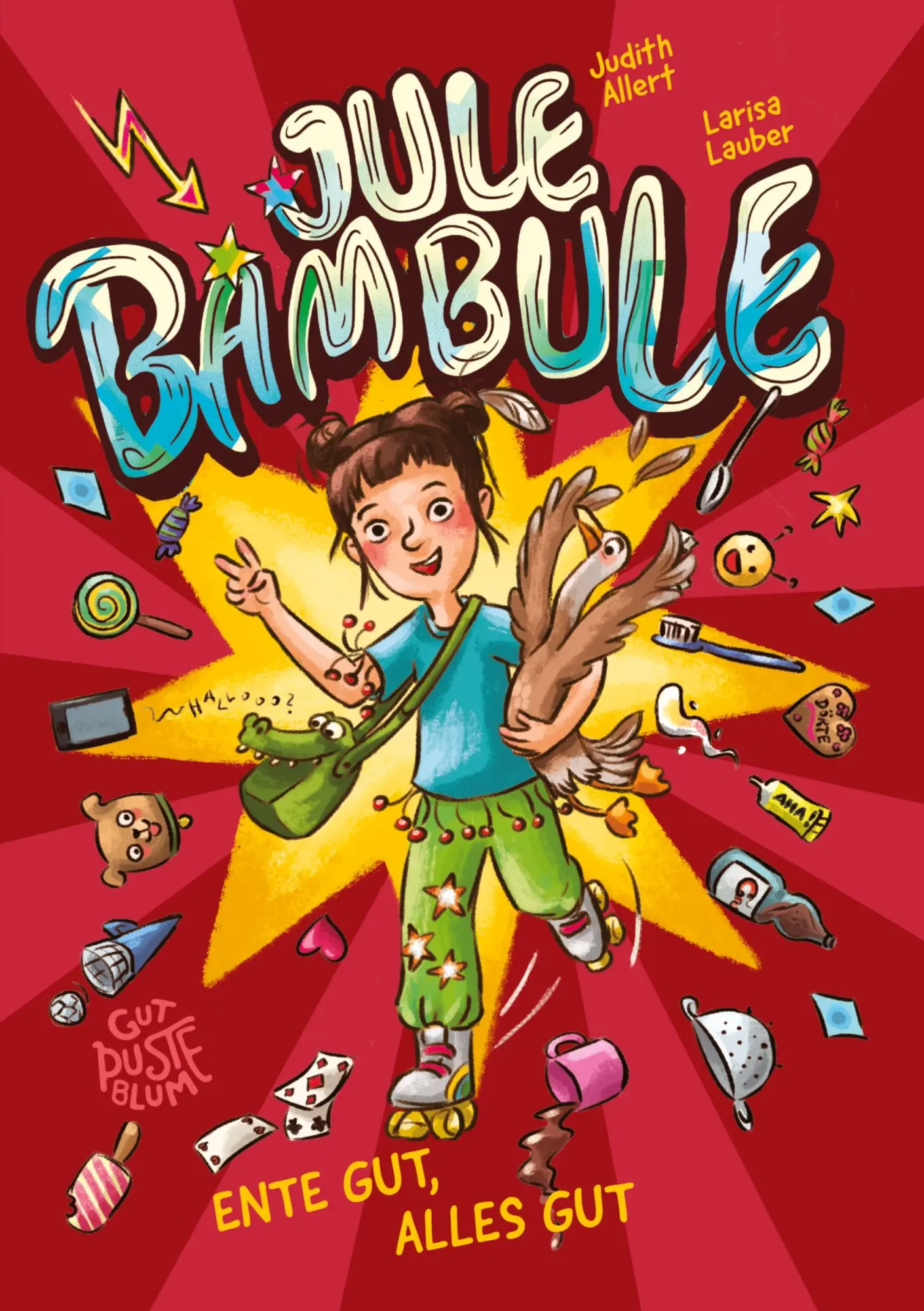 Cover: 9783384379238 | Jule Bambule | Ente gut, alles gut | Judith Allert | Taschenbuch