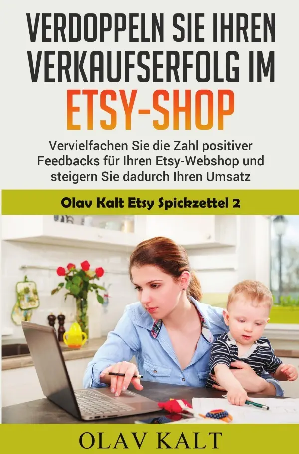 Cover: 9783741839238 | Verdoppeln Sie ihren Verkaufserfolg im Etsy-Shop | Olav Kalt | Buch