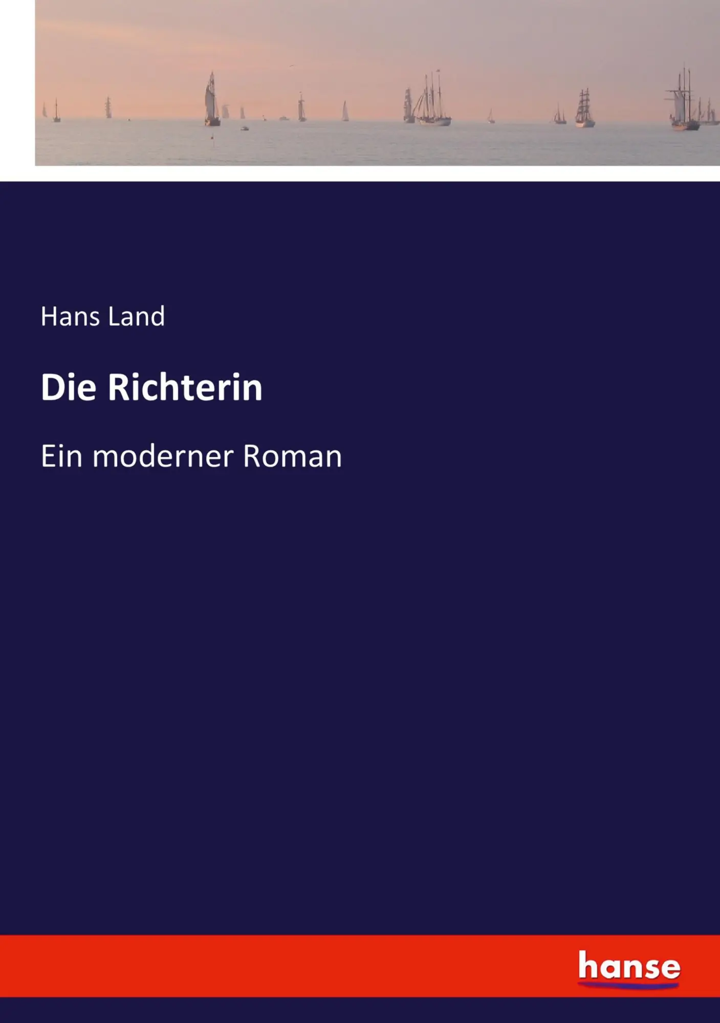 Die Richterin - Hans Land Kartoniert (TB)