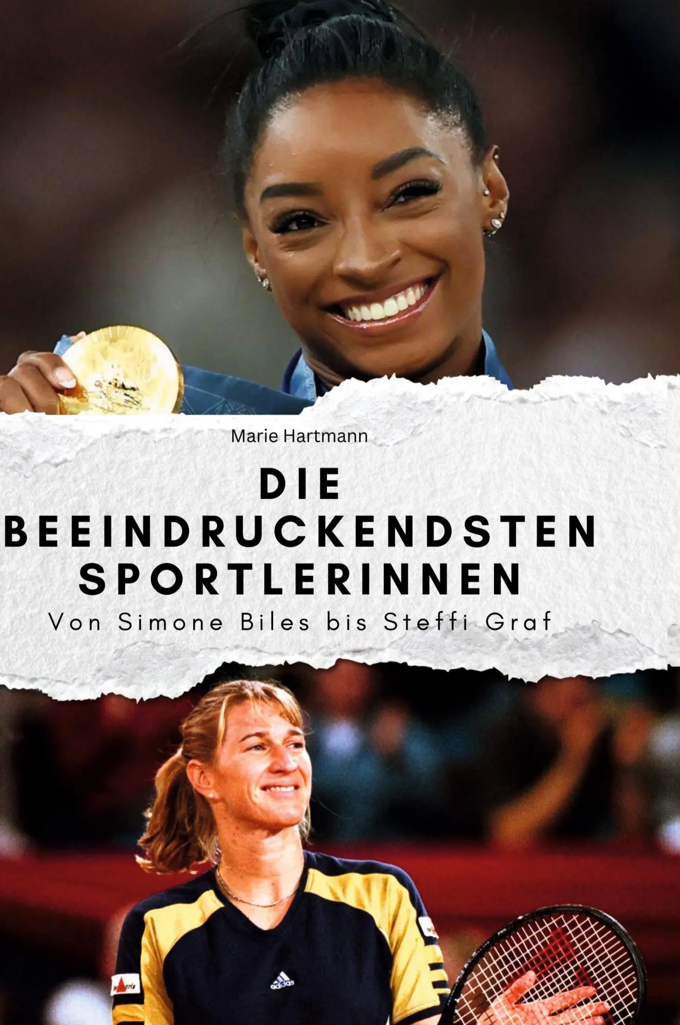 Cover: 9783759139238 | Die beeindruckendsten Sportlerinnen | Von Simone Biles bis Steffi Graf