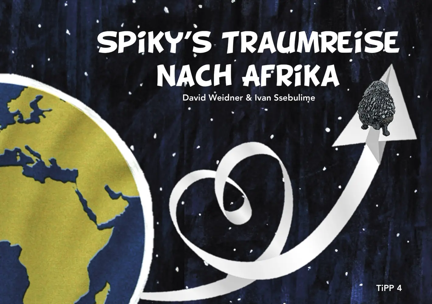 Cover: 9783943969238 | Spiky's Traumreise nach Afrika | Bilderbuch | David Weidner | Buch