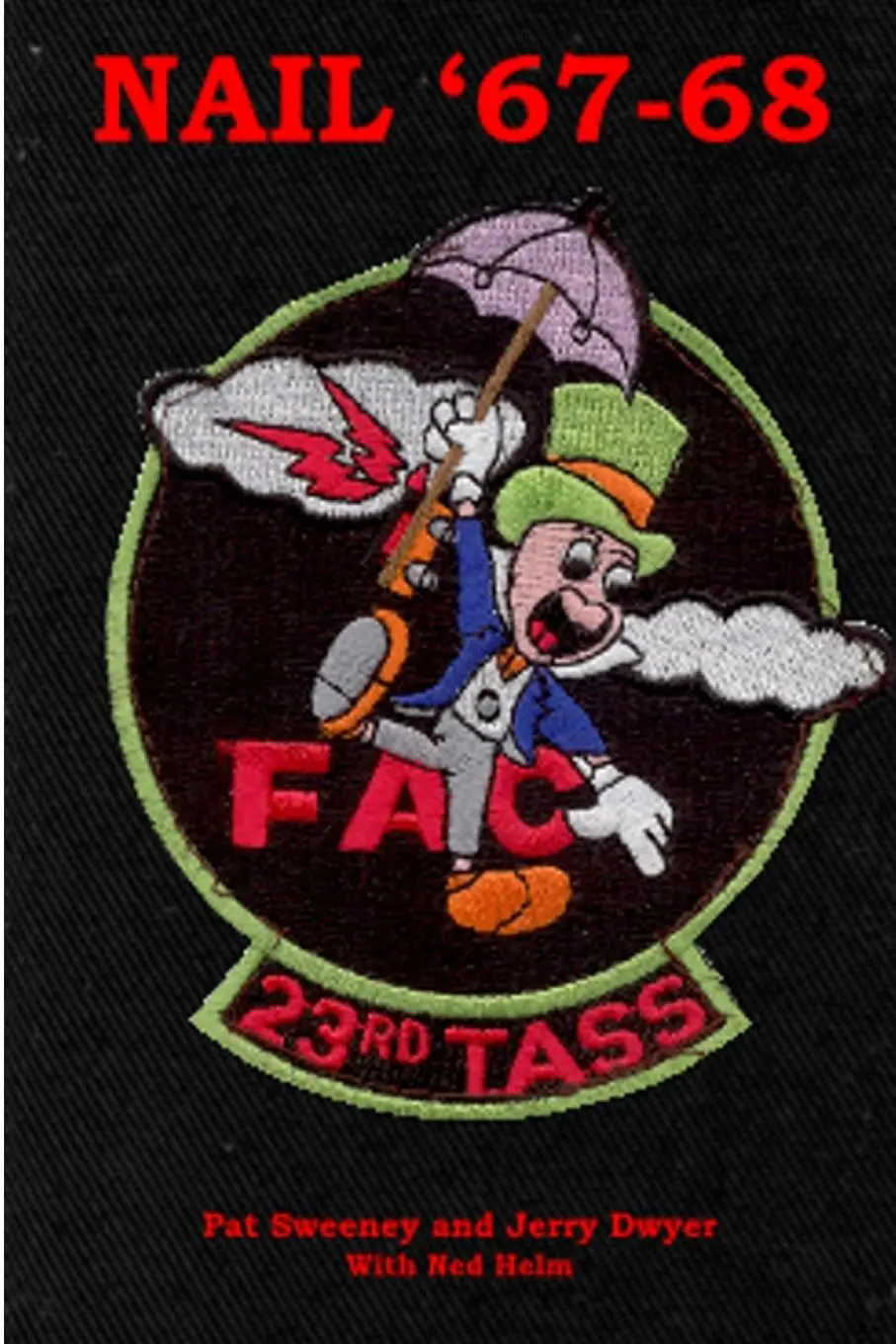 Cover: 9780578019338 | NAIL '67-68 | Pat Sweeney (u. a.) | Taschenbuch | Englisch | 2009