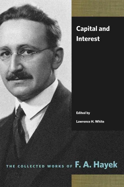 Cover: 9780865979338 | Capital and Interest | F A Hayek | Taschenbuch | Englisch | 2023