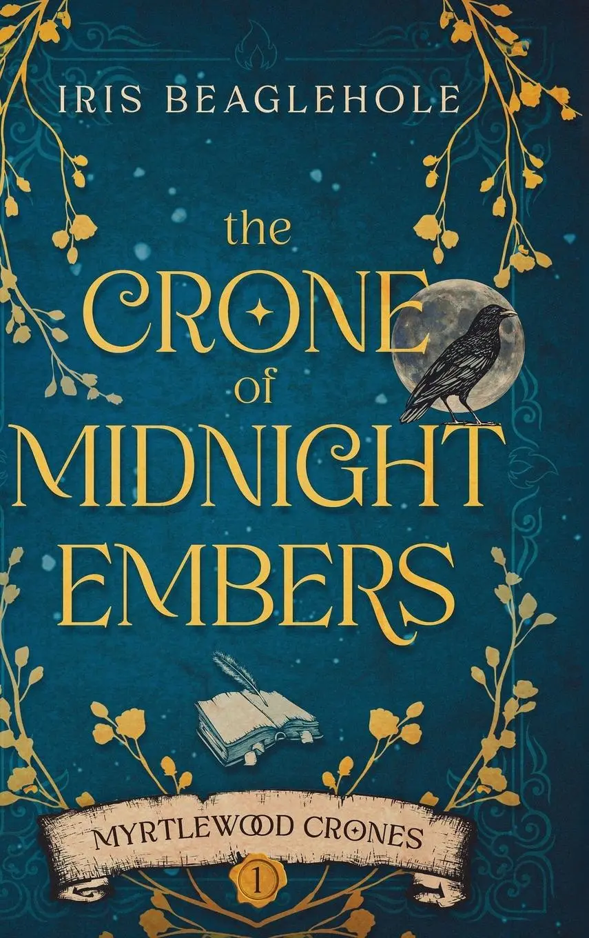 Cover: 9781738609338 | The Crone of Midnight Embers | Iris Beaglehole | Buch | Englisch