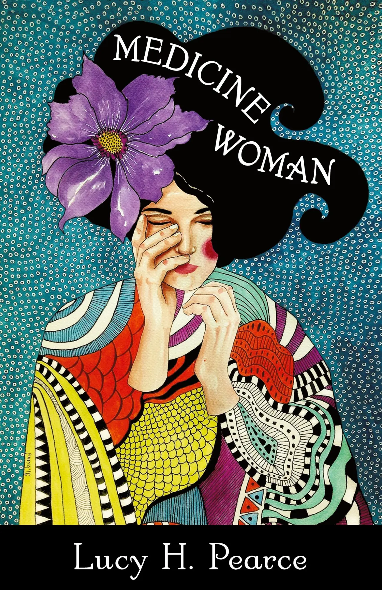 Cover: 9781910559338 | Medicine Woman | Reclaiming the Soul of Healing | Lucy H. Pearce