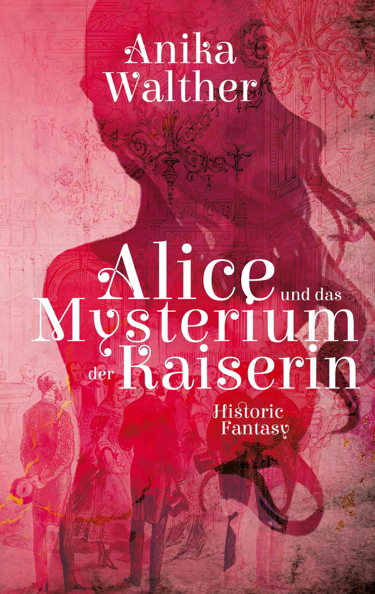 Cover: 9783819209338 | Alice und das Mysterium der Kaiserin | Anika Walther | Taschenbuch