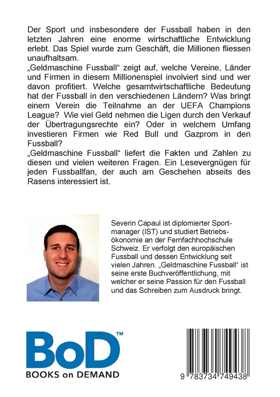 Rückseite: 9783734749438 | Geldmaschine Fussball | Wie mit dem Ball die Millionen rollen | Capaul