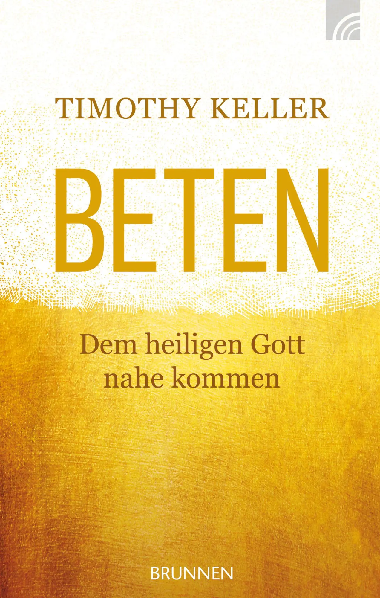 Cover: 9783765509438 | Beten | Dem heiligen Gott nahekommen | Timothy Keller | Buch | 350 S.