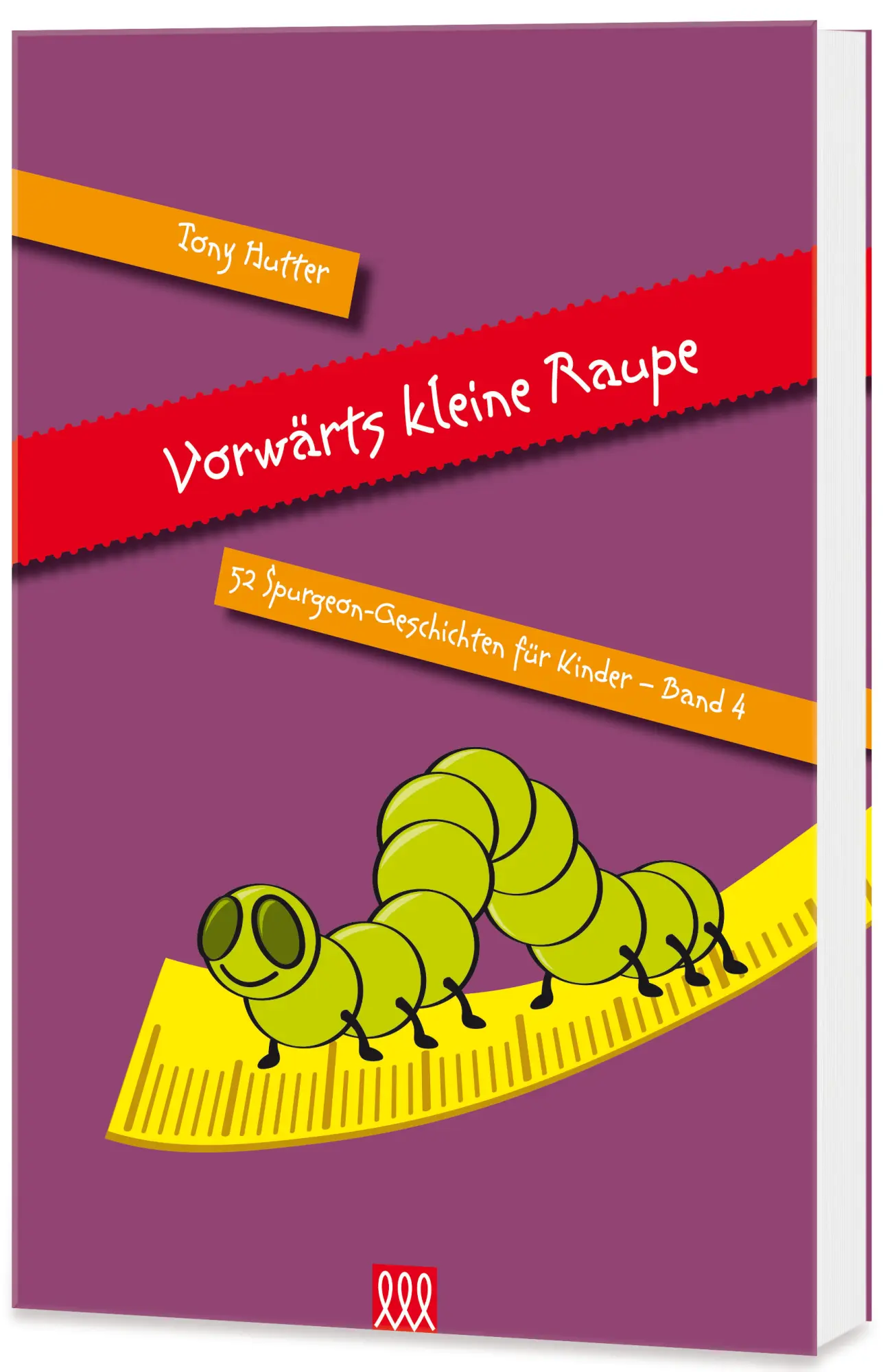 Cover: 9783944799438 | Vorwärts kleine Raupe | 52 Spurgeon-Geschichten für Kinder - Band 4