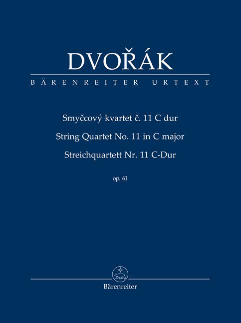 Cover: 9790260109438 | Streichquartett Nr. 11 C-Dur op. 61 | Studienpartitur | Antonín Dvorák