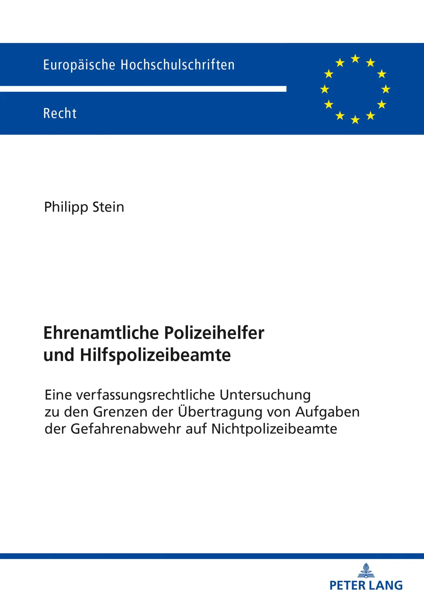 Cover: 9783631849538 | Ehrenamtliche Polizeihelfer und Hilfspolizeibeamte | Philipp Stein