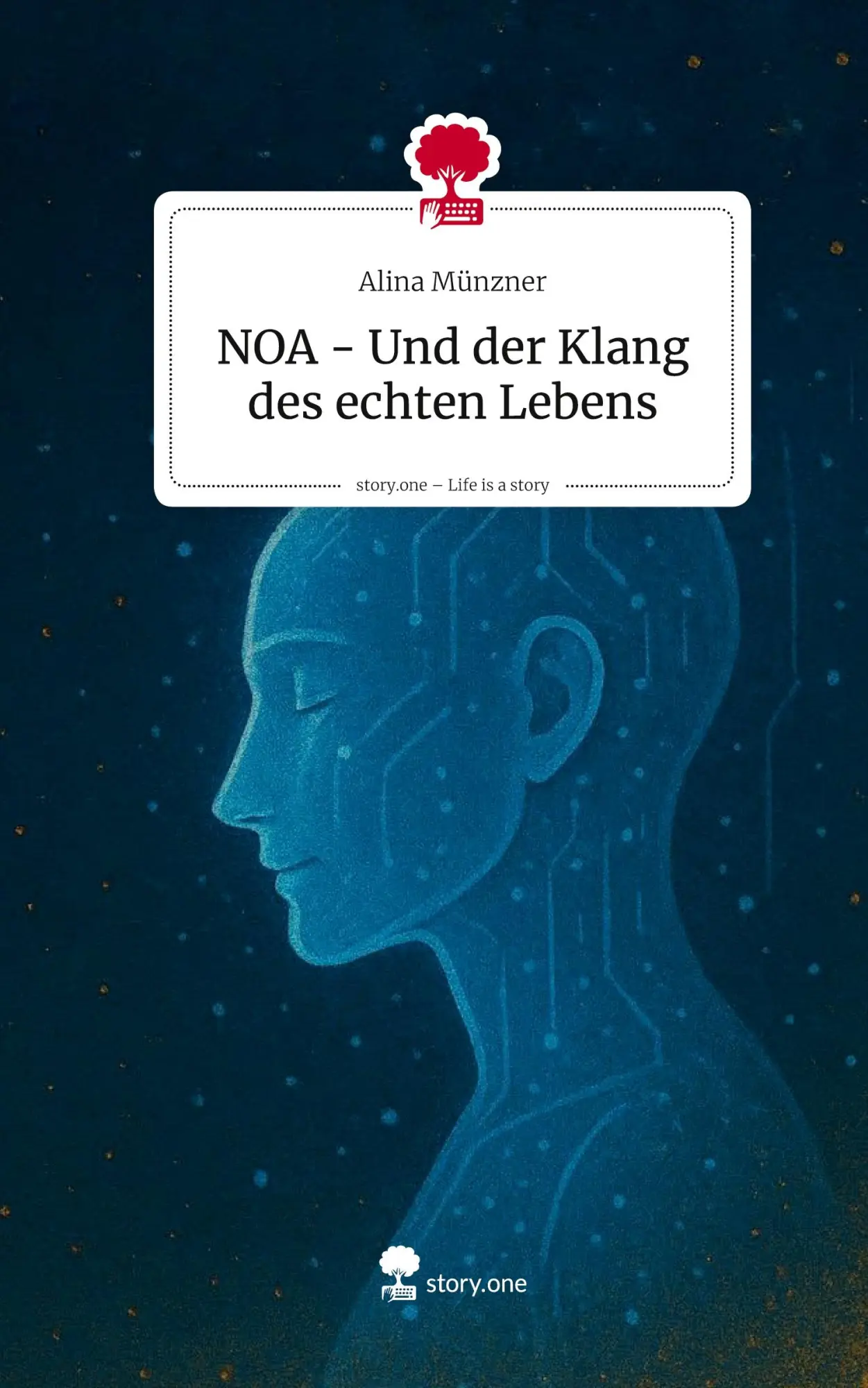 Cover: 9783711589538 | NOA - Und der Klang des echten Lebens. Life is a Story - story.one