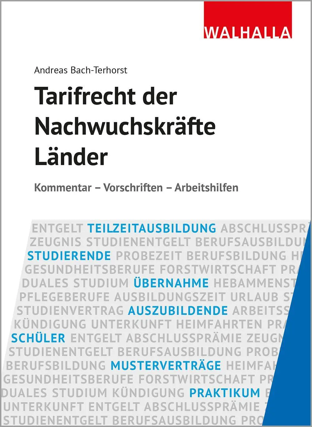 Cover: 9783802979538 | Tarifrecht der Nachwuchskräfte Länder | Andreas Bach-Terhorst | Buch