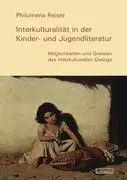 Cover: 9783828889538 | Interkulturalität in der Kinder- und Jugendliteratur | Reiser | Buch