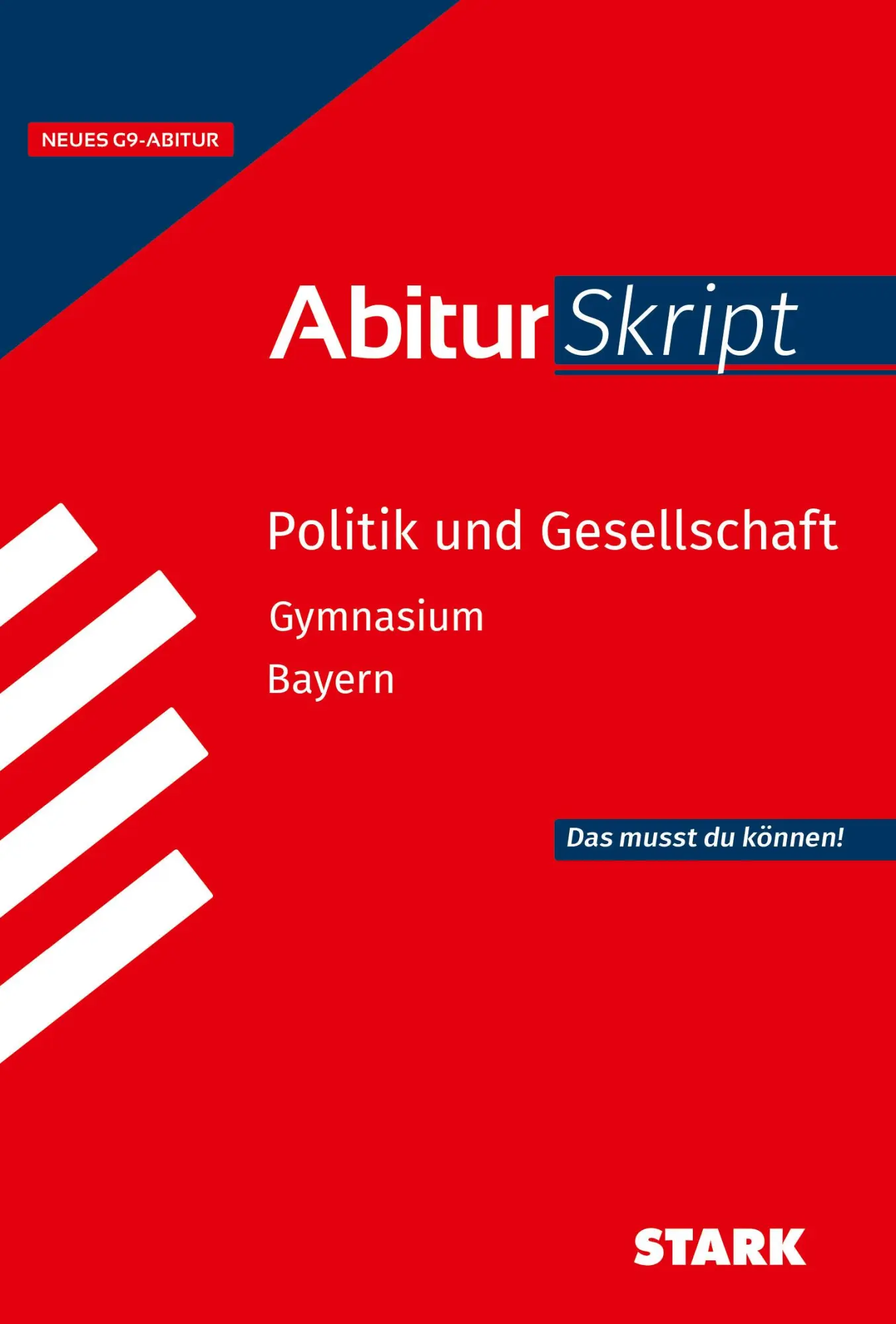 Cover: 9783849059538 | STARK Politik und Gesellschaft - AbiturSkript Bayern | Heinrich Müller