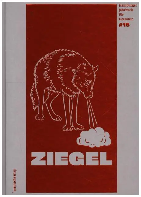 Cover: 9783938539538 | ZIEGEL. .16 | Hamburger Jahrbuch für Literatur 2019 | Abel (u. a.)