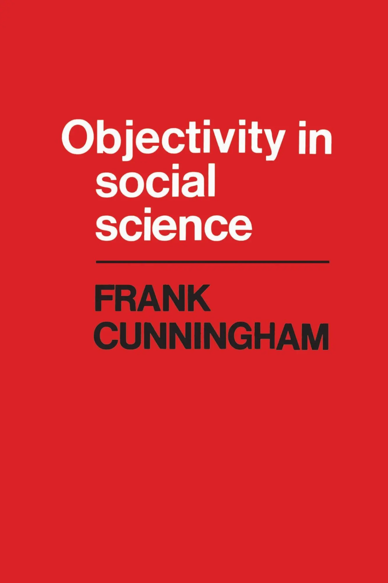 Cover: 9781442639638 | Objectivity in Social Science | Frank Cunningham | Taschenbuch