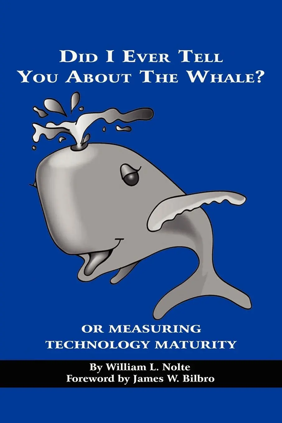 Cover: 9781593119638 | Did I Ever Tell You about the Whale? or Measuring Technology...