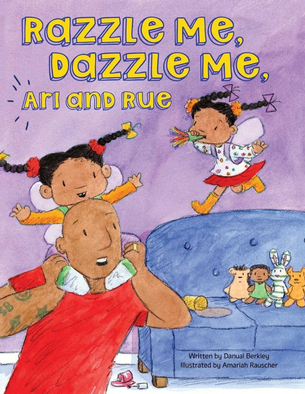 Cover: 9781732499638 | Razzle Me, Dazzle Me, Ari and Rue | Danual Berkley | Taschenbuch