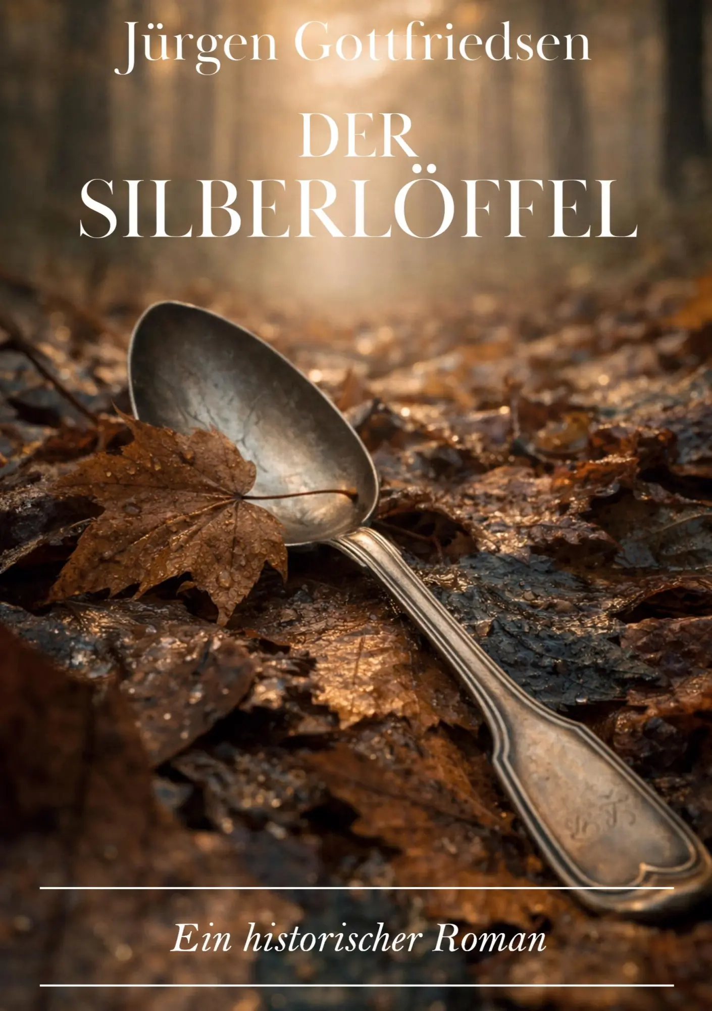 Cover: 9783695749638 | Der Silberlöffel | Jürgen Gottfriedsen | Taschenbuch | 252 S. | 2026