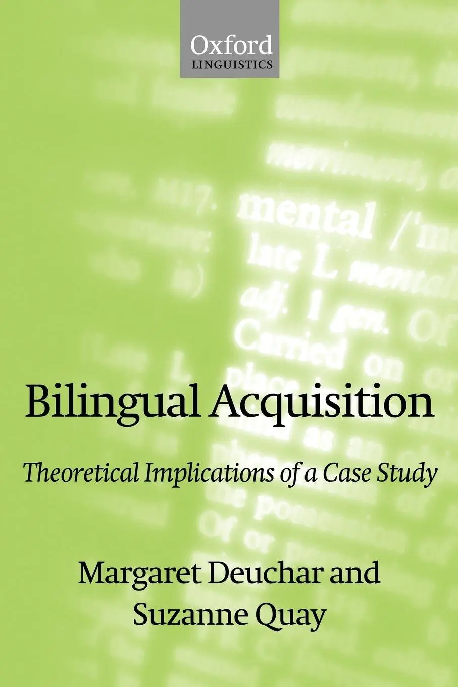 Cover: 9780198299738 | Bilingual Acquisition | Theoretical Implications of a Case Study