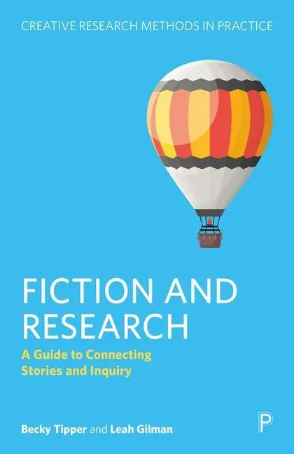 Cover: 9781447369738 | Fiction and Research | A Guide to Connecting Stories and Inquiry