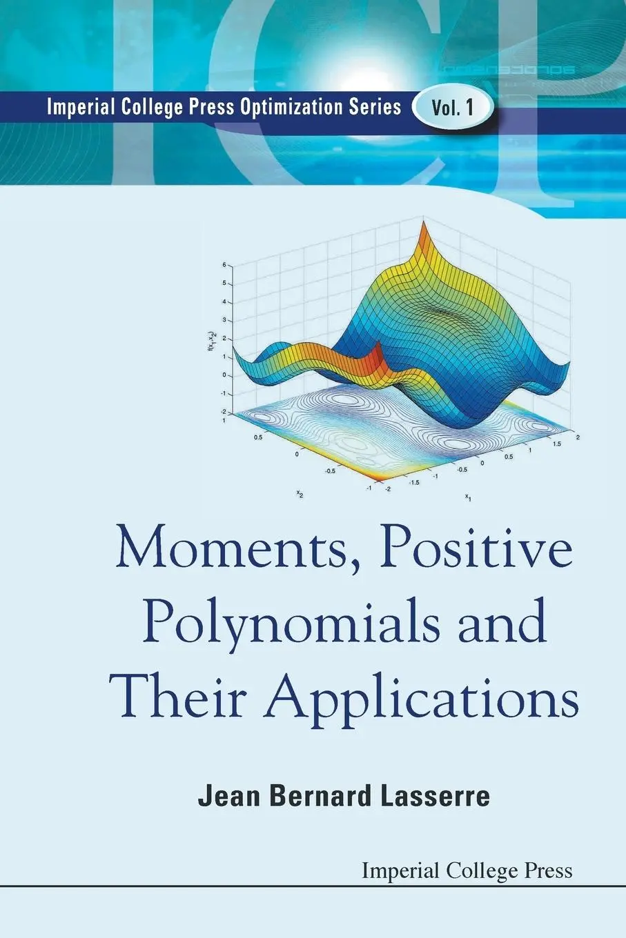 Cover: 9781911299738 | MOMENTS, POSITIVE POLYNOMIALS AND THEIR APPLICATIONS | Bernard | Buch