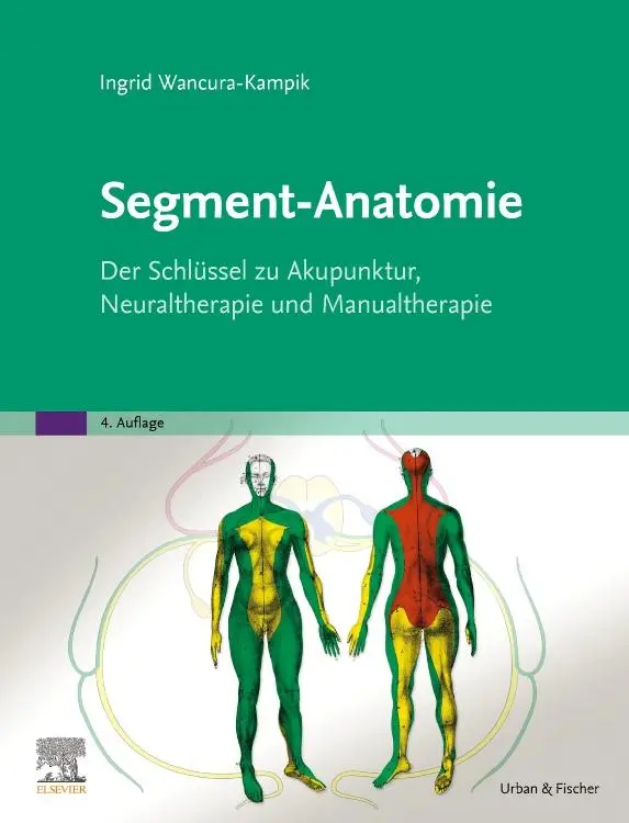 Cover: 9783437579738 | Segment-Anatomie | Ingrid Wancura-Kampik | Buch | XII | Deutsch | 2022