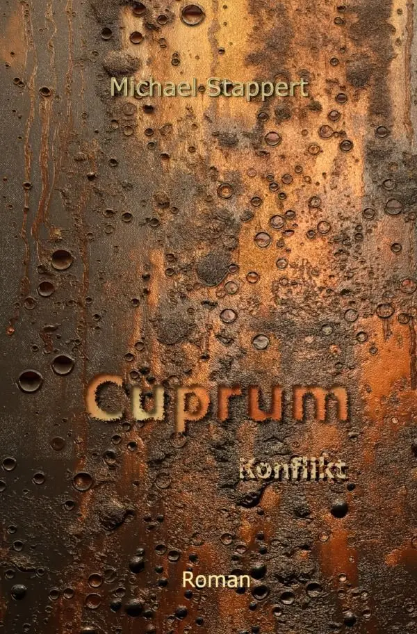 Cover: 9783565429738 | Cuprum 2 | Konflikt.DE | Michael Stappert | Taschenbuch | 660 S.