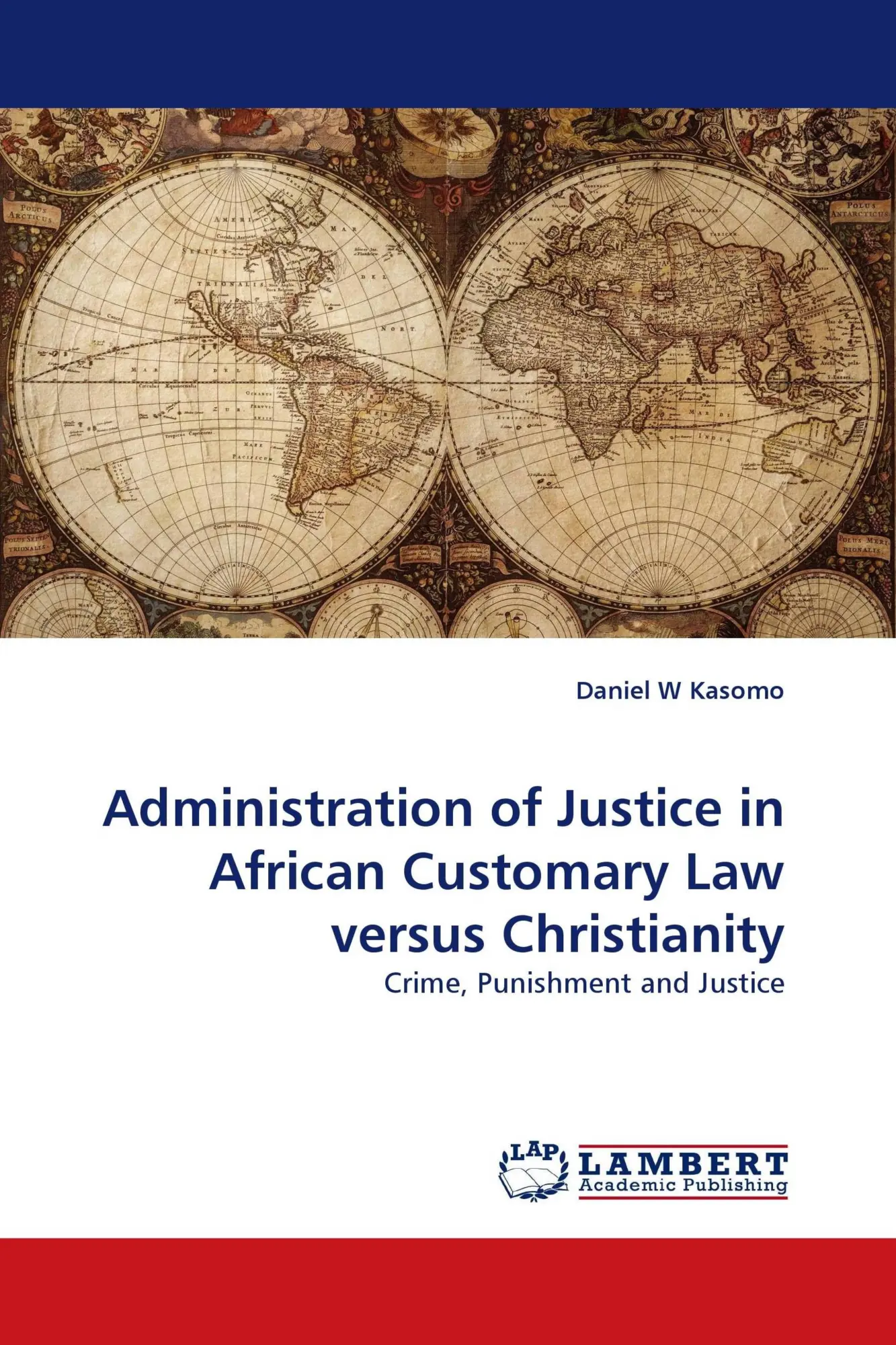 Cover: 9783838389738 | Administration of Justice in African Customary Law versus Christianity