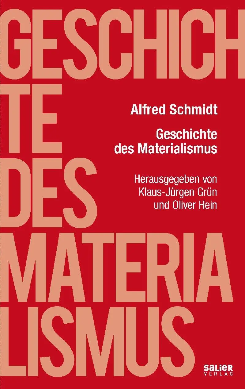 Cover: 9783943539738 | Geschichte des Materialismus | Alfred Schmidt | Taschenbuch | 208 S.