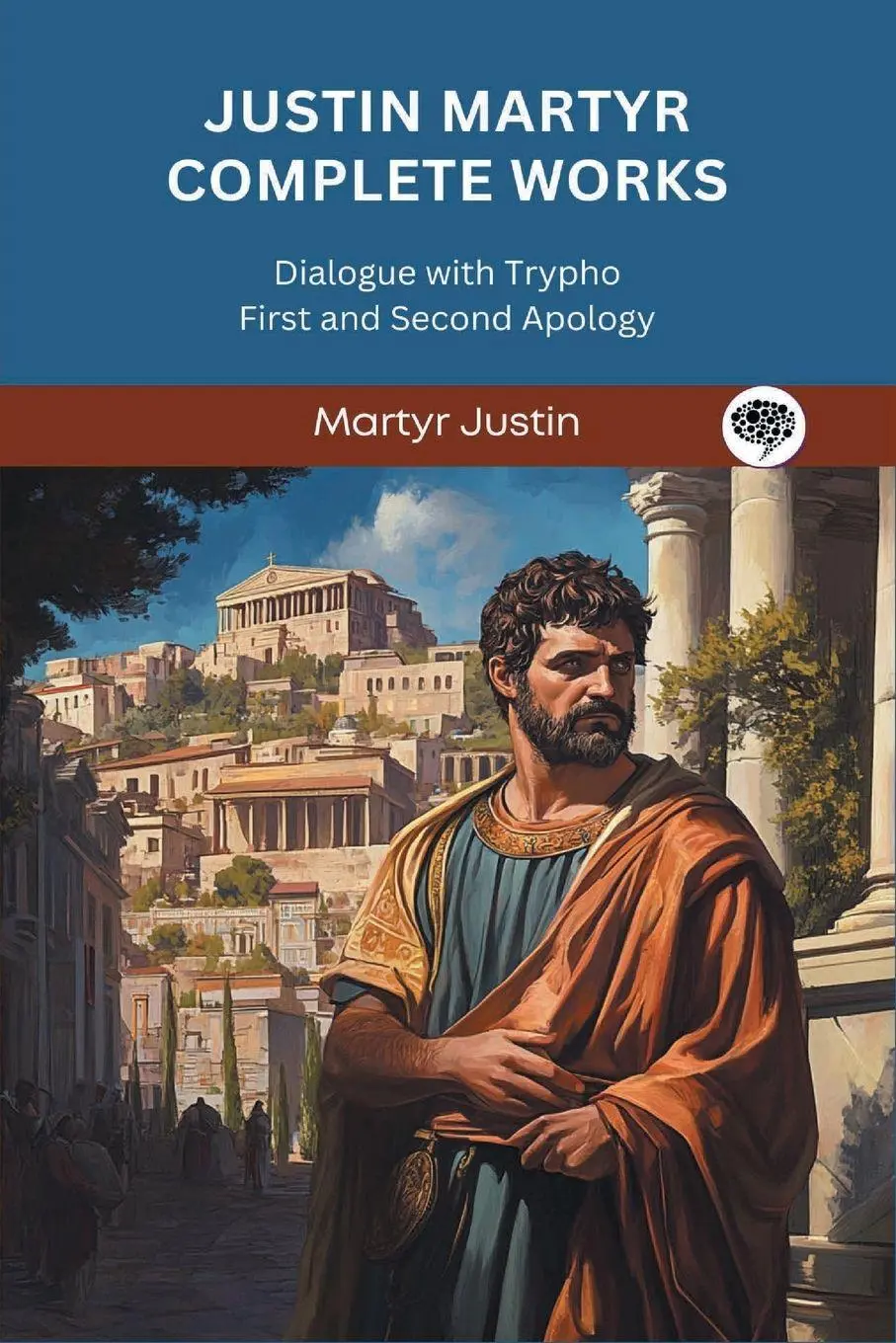 Cover: 9789371239738 | Justin Martyr Complete Works | Martyr Justin | Taschenbuch | Englisch