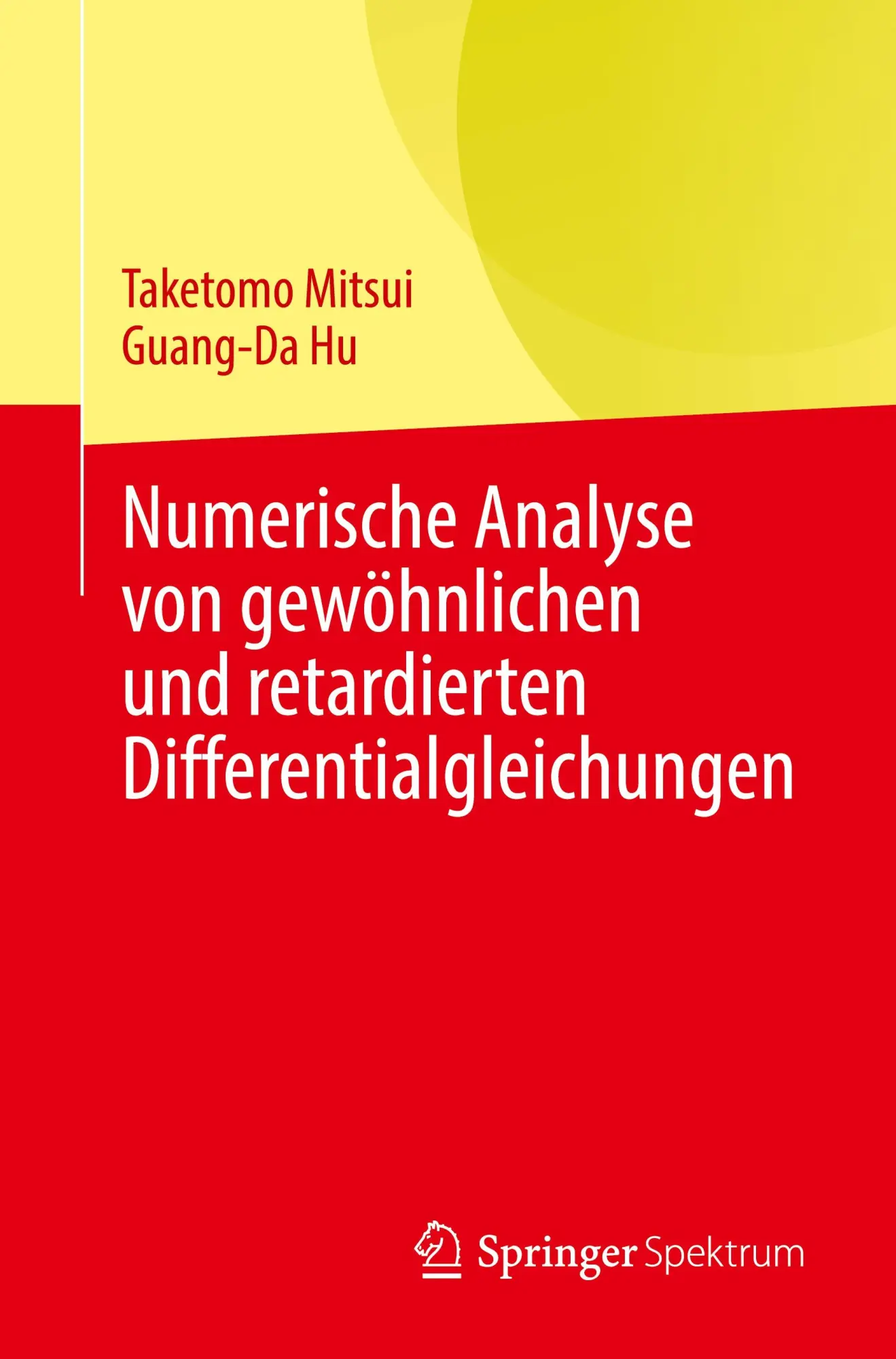 Cover: 9789819979738 | Numerische Analyse von gewöhnlichen und retardierten...