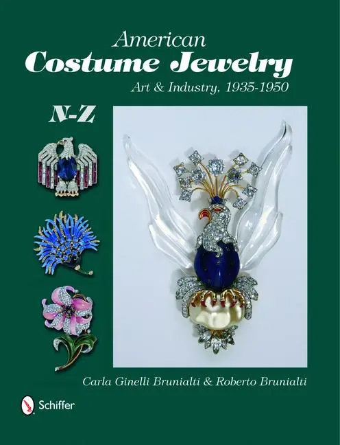 Cover: 9780764329838 | American Costume Jewelry: Art &amp; Industry, 1935-1950, N-Z | Brunialti