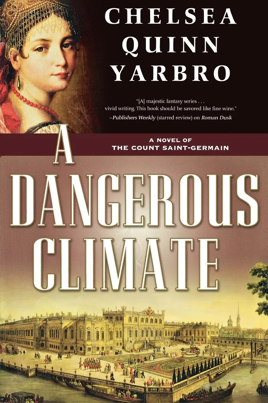 Cover: 9780765319838 | A Dangerous Climate | Chelsea Yarbro | Taschenbuch | Englisch | 2010
