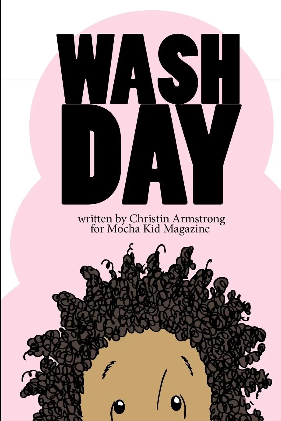Cover: 9781365189838 | Wash Day | Christin Armstrong | Taschenbuch | Kartoniert / Broschiert
