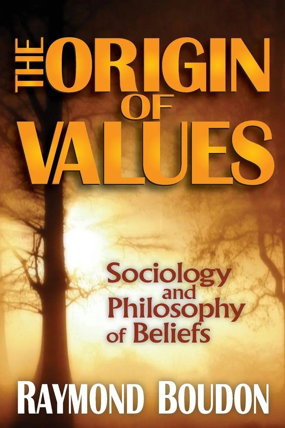 Cover: 9781412849838 | The Origin of Values | Raymond Boudon | Taschenbuch | Englisch | 2013
