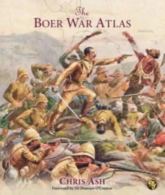 Cover: 9781928359838 | The Boer War Atlas | Chris Ash | Buch | Gebunden | Englisch | 2020