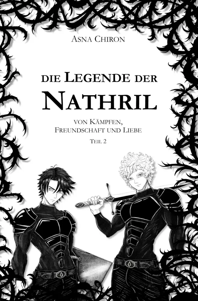 Cover: 9783384559838 | Die Legende der Nathril | von Kämpfen, Freundschaft und Liebe | Chiron