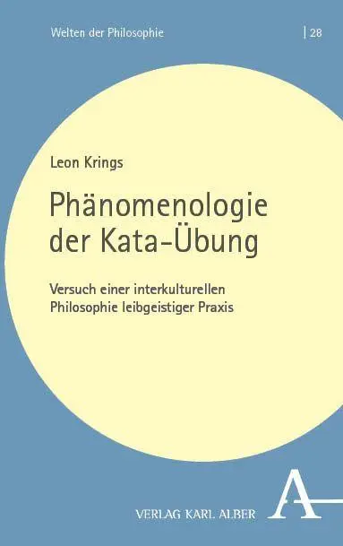 Cover: 9783495989838 | Phänomenologie der Kata-Übung | Leon Krings | Taschenbuch | 429 S.