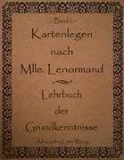 Cover: 9783833499838 | Kartenlegen nach Mlle. Lenormand - Lehrbuch der Grundkenntnisse | Weng
