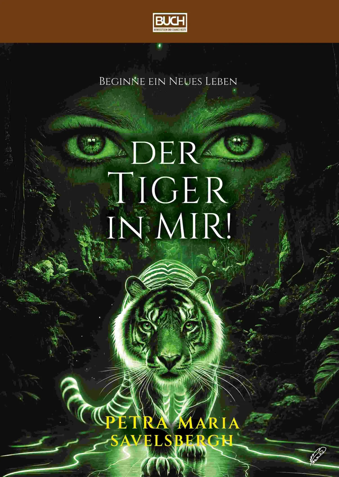 Cover: 9783963329838 | Der Tiger in mir | Petra Maria Savelsbergh | Buch | Deutsch | 2026